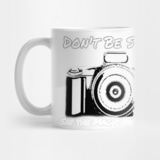 say cheese Mug